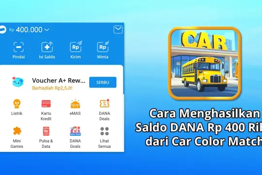 Cara Menghasilkan Saldo DANA Rp 400 Ribu dari Car Color Match