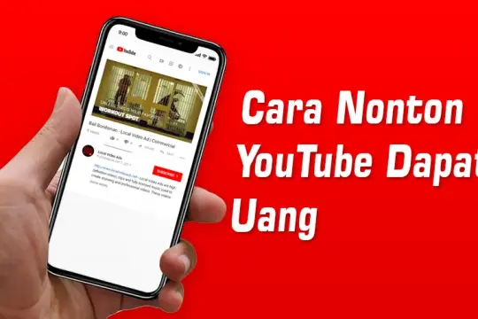 4 Cara Nonton Youtube Dapat Uang Terbaru 2025, Dibayar ke DANA
