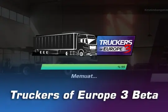 Download Truckers of Europe 3 Beta APK Terbaru 2025
