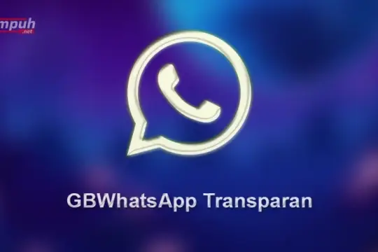GBWhatsApp Transparan Apk Ubah Tampilan WA Jadi Auto Keren