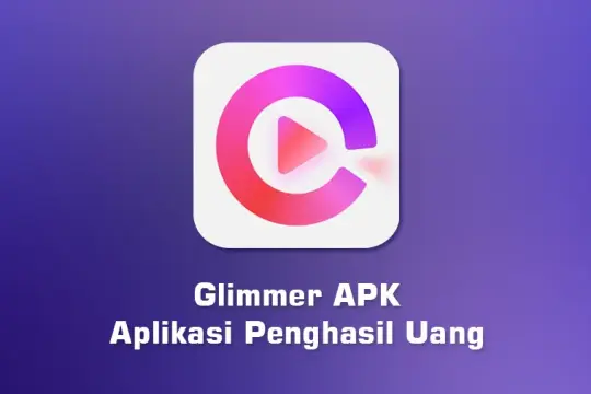 Glimmer Apk Penghasil Uang Apakah Aman dan Membayar? Cek Disini!