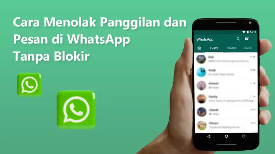 4 Cara Menolak Panggilan dan Pesan di WhatsApp Tanpa Blokir