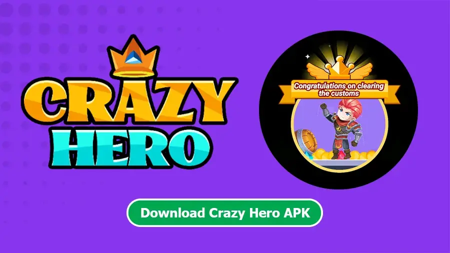 crazy hero apk versi lama dan terbaru