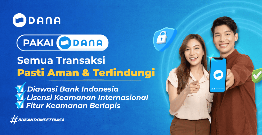 Tips Transaksi Aman Pakai DANA