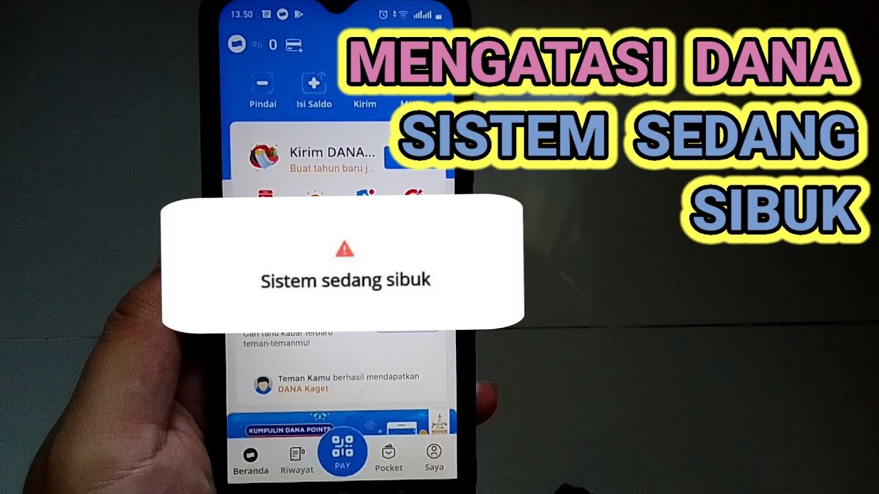 Cara Mengatasi DANA System Busy di HP Spek Rendah